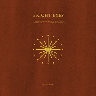 Bright Eyes "Letting Off The Happiness...A Companion" LP