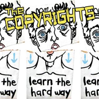 Copyrights, The "Learn The Hard Way" LP