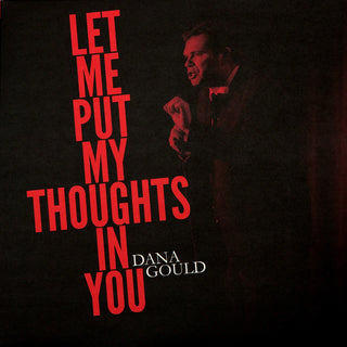 Dana Gould "Let Me Put My Thoughts In You" LP
