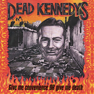 Dead Kennedys "Give Me Convenience or Give Me Death" LP