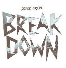 Grant, Derek "Breakdown" LP