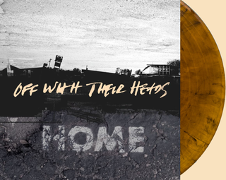 Off With Their Heads "Home" LP (Anxious and Angry Exclusive "Whiskey Smoke" Color!)