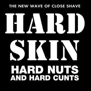 Hard Skin "Hard Nuts and Hard Cunts" CD