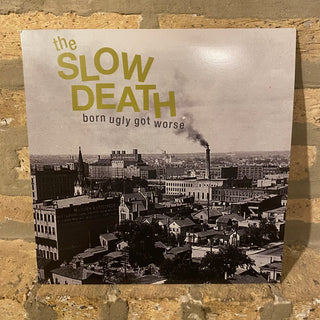 Slow Death, The "Born Ugly Got Worse" LP