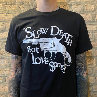 The Slow Death "Got Love Songs" Tee Shirt