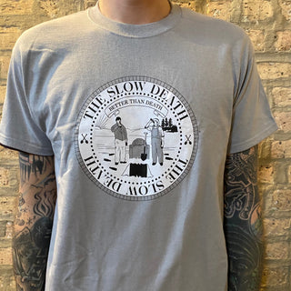 The Slow Death "Better Than Death" Tee Shirt