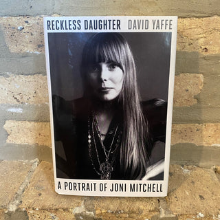 Reckless Daughter "A Portrait of Joni Mitchell" Book
