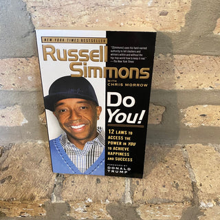Russell Simmons: Do You! "12 Laws to Access the Power in You to Achieve Happiness and Success" Book