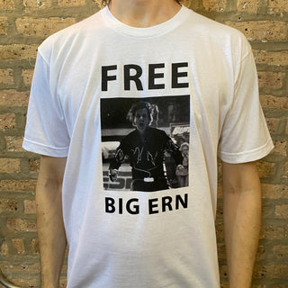 "FREE BIG ERN" Tee Shirt