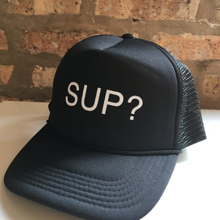 "SUP?"  Trucker Hat
