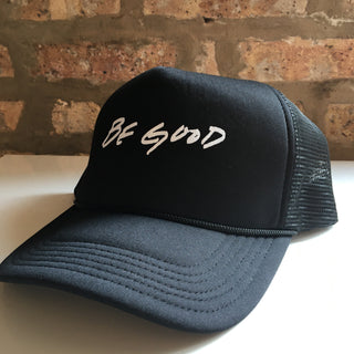 OWTH "Be Good"  Trucker Hat
