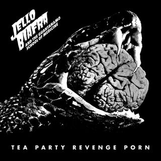 Jello Biafra & The Guantanamo School Of Medicine "Tea Party Revenge Porn" LP