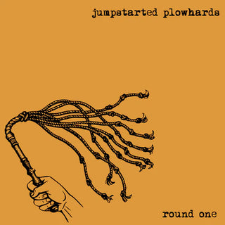 Jumpstarted Plowhards "Round One" LP