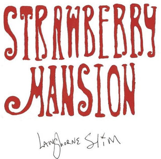 Langhorne Slim "Strawberry Mansion" LP