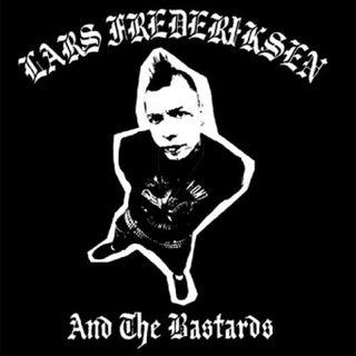 Lars Frederiksen and the Bastards "ST" LP