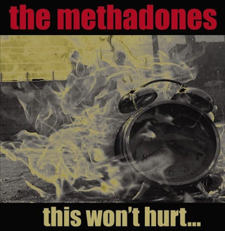Methadones, The "This Won't Hurt" LP