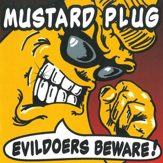Mustard Plug "Evildoers Beware" LP