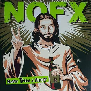 NOFX "Never Trust A Hippy" 10" EP
