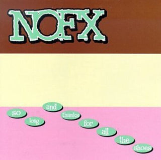 NOFX "So Long And Thanks For All The Shoes" LP
