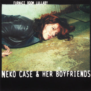 Neko Case and Her Boyfriends "Furnace Room Lullaby" LP
