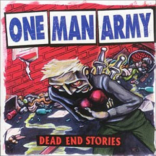 One Man Army "Dead End Stories" (Clear Vinyl) LP