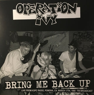 Operation Ivy "Bring Me Back Up (Live on KSPC Radio 1988)" LP