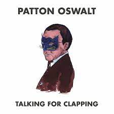 Patton Oswalt "Talking For Clapping" LP