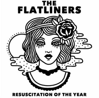 Flatliners, The "Resuscitation Of The Year"  7"