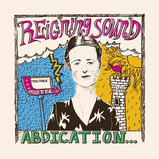 Reigning Sound "Abdication...For Your Love" LP