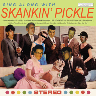 Skankin' Pickle "Sing Along With..." LP
