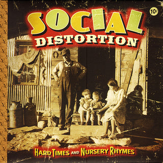 Social Distortion "Hard Times and Nursery Rhymes" LP