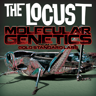 Locust, The "Molecular Genetics From The Cold Standard Labs" LP