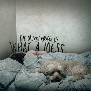Murderburgers, The "What A Mess" LP
