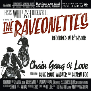 Ravonettes, The "Chain Gaing Of Love" LP