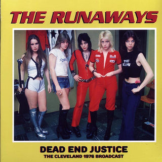 Runaways, The "Dead End Justice (The Cleveland 1976 Broadcast)" LP