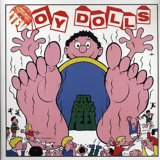 Toy Dolls, The "Fat Bob's Feet" LP