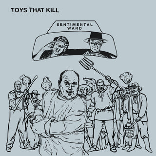 Toys That Kill "Sentimental Ward" LP