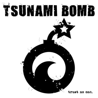 Tsunami Bomb "Trust No One" LP