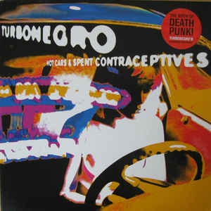 Turbonegro "Hot Cars & Spent Contraceptives" LP