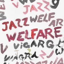 Viagra Boys "Welfare Jazz" LP