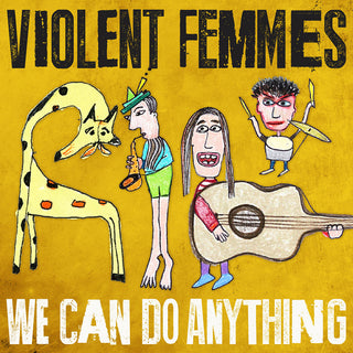 Violent Femmes "We Can Do Anything" LP