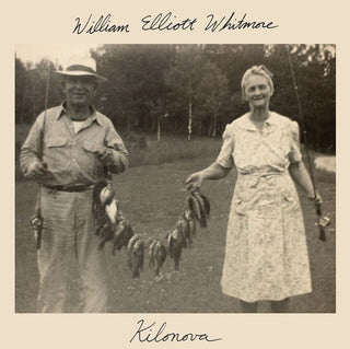 William Elliot Whitmore "Kilonova" LP