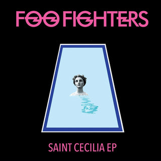 Foo Fighters "Saint Cecilia" EP